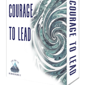 Courage to Lead Course